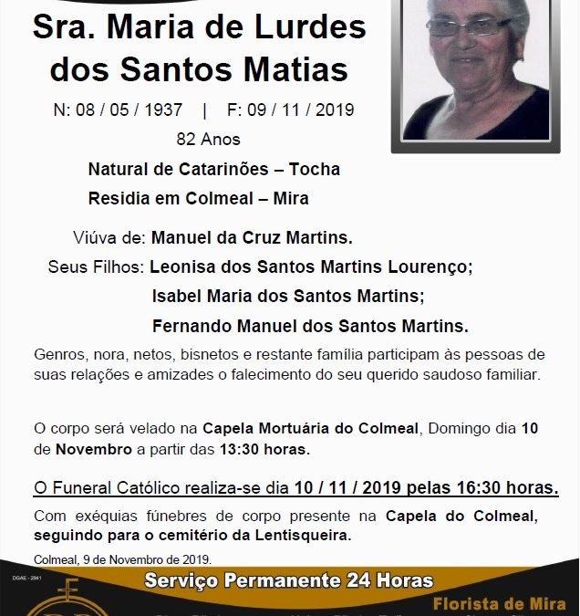 Sra. Maria de Lurdes dos Santos Matias