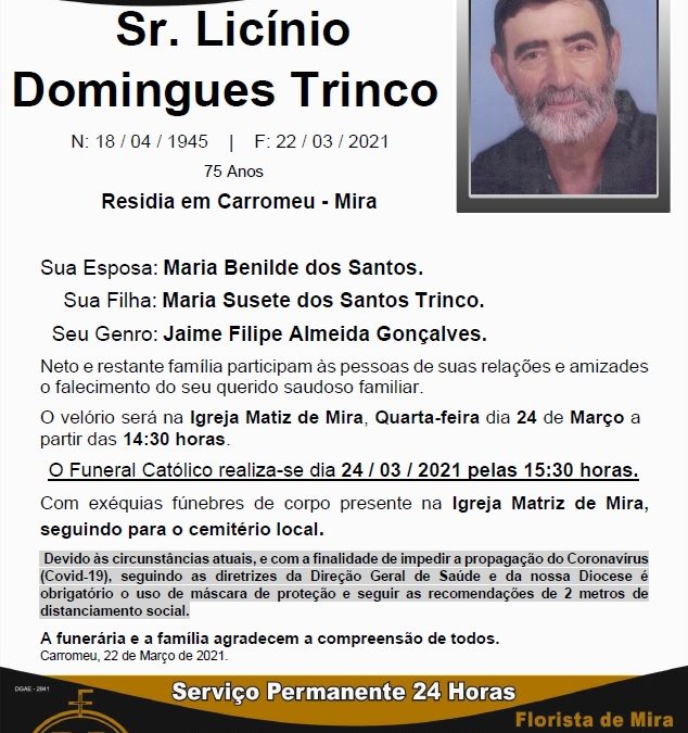 Sr. Licínio Domingues Trinco