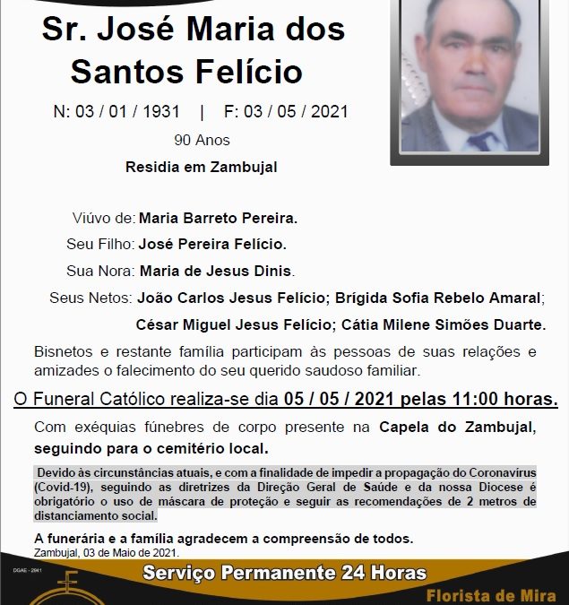 Sr. José Maria dos Santos Felício