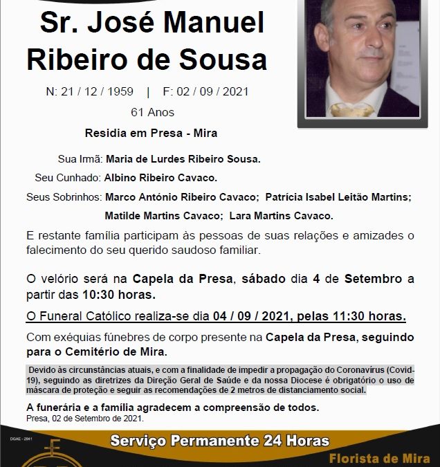 Sr. José Manuel Ribeiro de Sousa