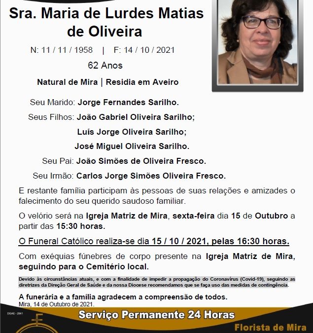 Sra. Maria de Lurdes Matias de Oliveira