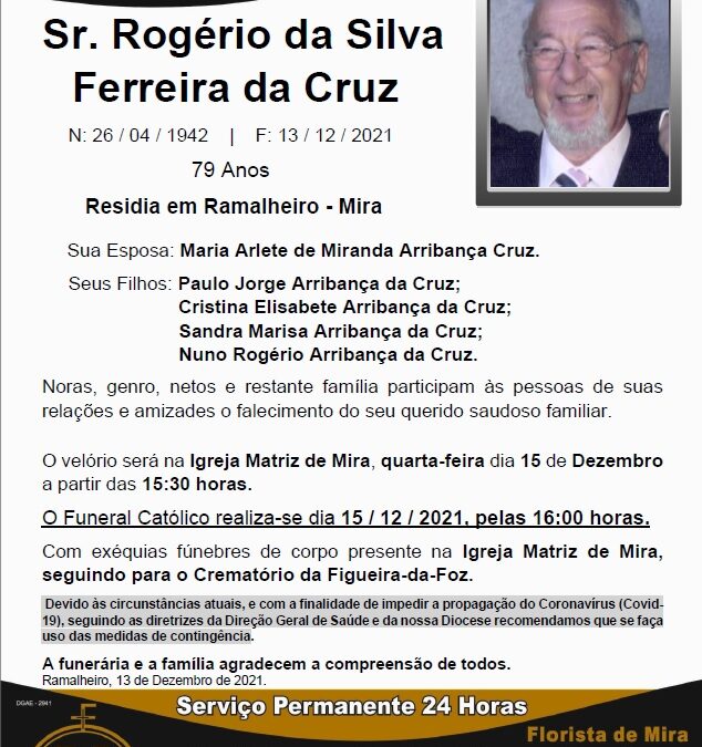 Sr. Rogério da Silva Ferreira da Cruz