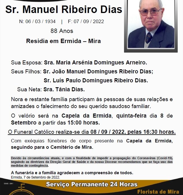 Sr. Manuel Ribeiro Dias