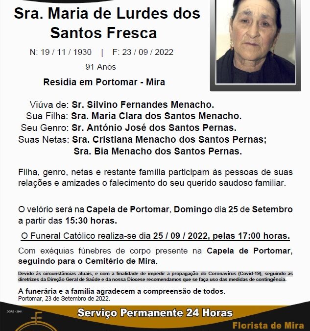 Sra. Maria de Lurdes dos Santos Fresca