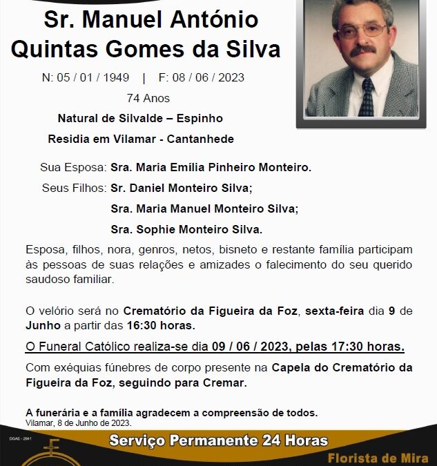 Sr. Manuel António Quintas Gomes da Silva