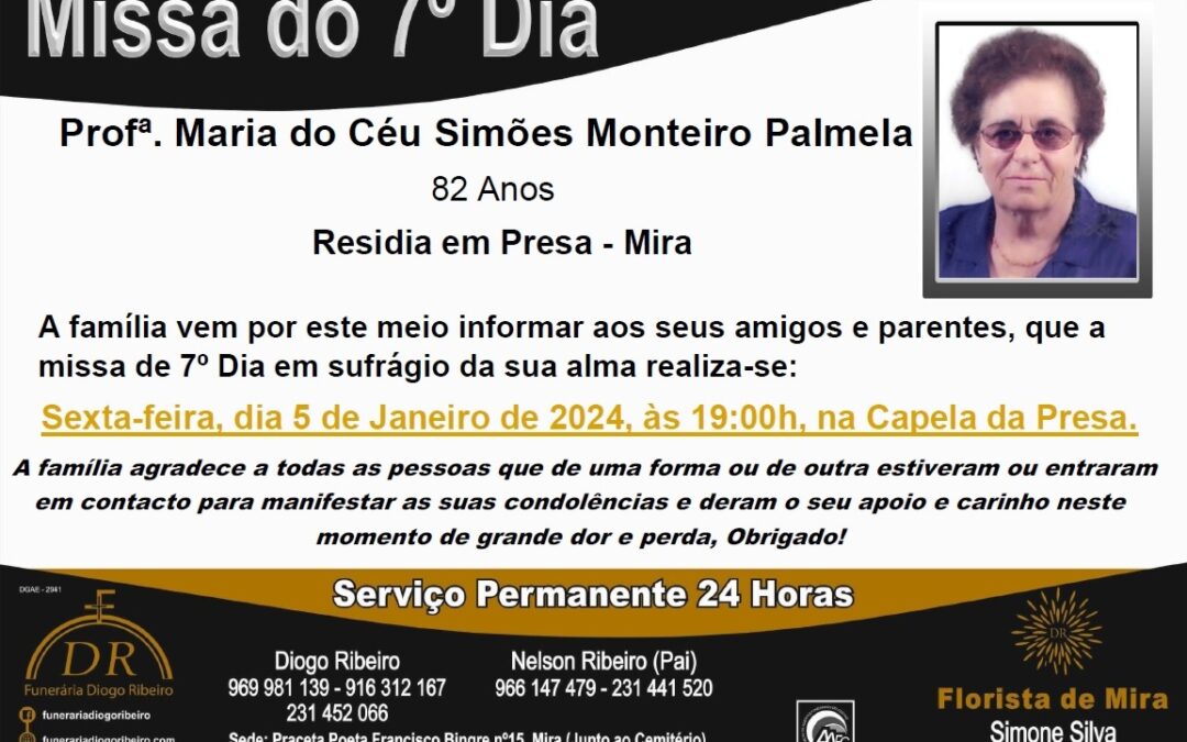 Missa 7º Dia Profª. Maria do Céu Simões Monteiro Palmela