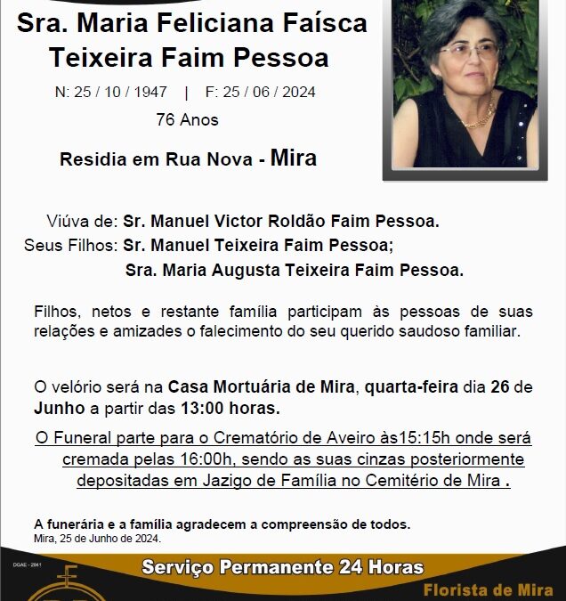 Sra. Maria Feliciana Faísca Teixeira Faim Pessoa